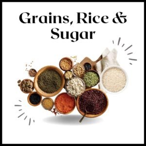 Grains, Rice & Sugar